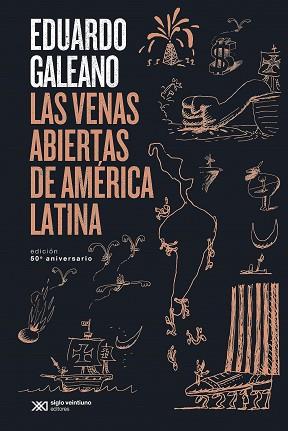 LAS VENAS ABIERTAS DE AMÉRICA LATINA | 9788432320699 | GALEANO, EDUARDO | Llibreria Geli - Llibreria Online de Girona - Comprar llibres en català i castellà