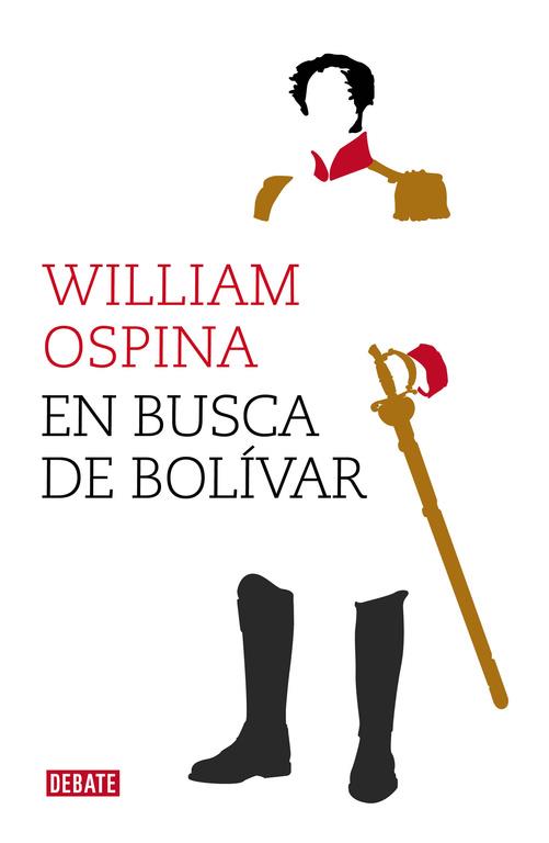 EN BUSCA DE BOLÍVAR | 9788499924779 | OSPINA,WILLIAM | Llibreria Geli - Llibreria Online de Girona - Comprar llibres en català i castellà