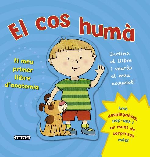 EL COS HUMÀ.EL MEU PRIMER LLIBRE D'ANATOMIA | 9788467720341 |   | Libreria Geli - Librería Online de Girona - Comprar libros en catalán y castellano