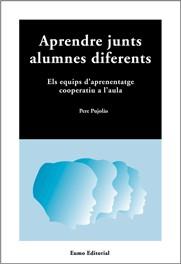 APRENDRE JUNTS ALUMNES DIFERENTS | 9788497660150 | PUJOLAS,PERE | Llibreria Geli - Llibreria Online de Girona - Comprar llibres en català i castellà