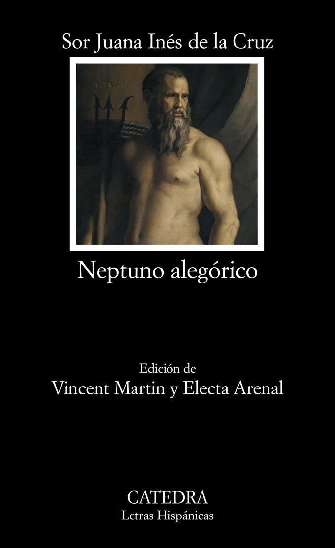 NEPTUNO ALEGÓRICO | 9788437625522 | DE LA CRUZ,SOR JUANA INÉS | Llibreria Geli - Llibreria Online de Girona - Comprar llibres en català i castellà