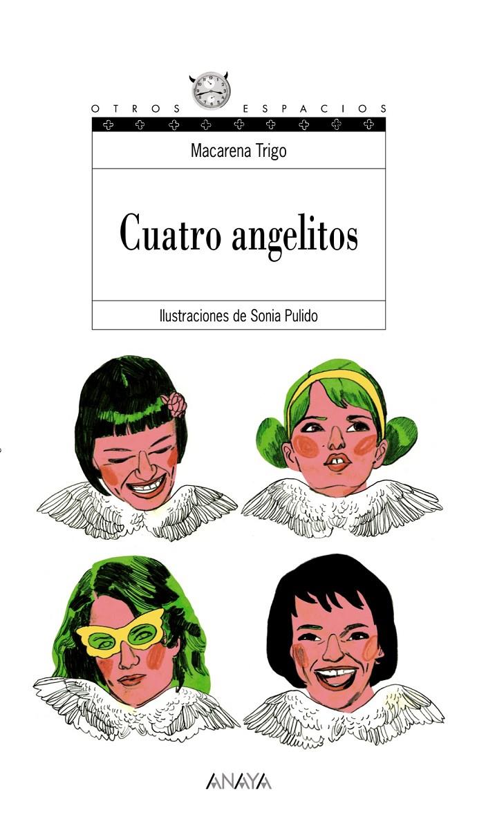 CUATRO ANGELITOS | 9788466776752 | TRIGO ALONSO,MACARENA | Llibreria Geli - Llibreria Online de Girona - Comprar llibres en català i castellà