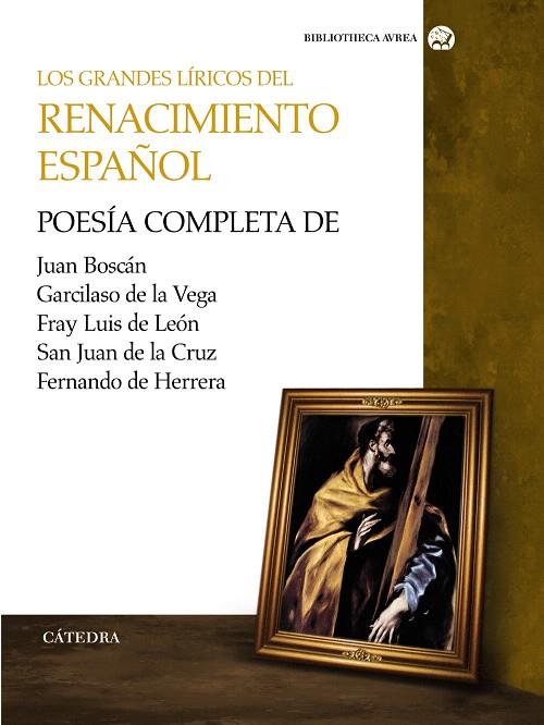 LOS GRANDES LIRICOS DEL RENACIMIENTO ESPAÑOL | 9788437626628 | BOSCAN/GARCILASO DE LA VEGA/... | Llibreria Geli - Llibreria Online de Girona - Comprar llibres en català i castellà