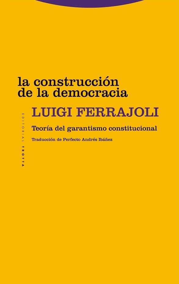 LA CONSTRUCCIÓN DE LA DEMOCRACIA | 9788413642017 | FERRAJOLI,LUIGI | Llibreria Geli - Llibreria Online de Girona - Comprar llibres en català i castellà