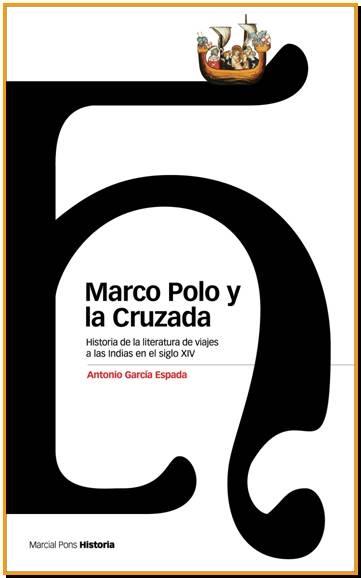 MARCO POLO Y LA CRUZADA | 9788495379931 | GARCIA ESPADA,ANTONIO | Libreria Geli - Librería Online de Girona - Comprar libros en catalán y castellano