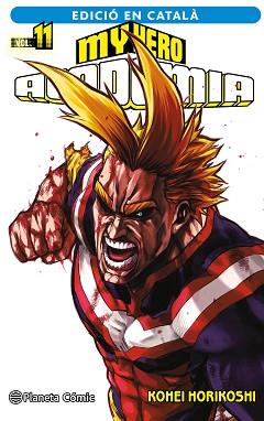 MY HERO ACADEMIA Nº 11 (CATALÀ) | 9788411129428 | HORIKOSHI, KOHEI | Llibreria Geli - Llibreria Online de Girona - Comprar llibres en català i castellà