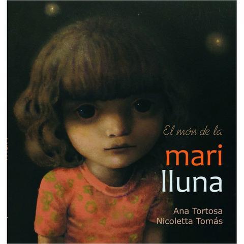 EL MON DE LA MARI LLUNA | 9788494096228 | TORTOSA,ANA/TOMAS,NICOLETTA | Llibreria Geli - Llibreria Online de Girona - Comprar llibres en català i castellà