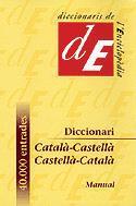 DICCIONARI CATALA-CASTELLA/CASTELLA-CATALA(MANUAL) | 9788441224780 | Llibreria Geli - Llibreria Online de Girona - Comprar llibres en català i castellà