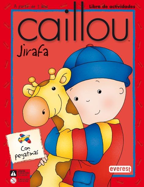 CAILLOU.JIRAFA | 9788424196622 | JEANNINE BEAULIEU | Llibreria Geli - Llibreria Online de Girona - Comprar llibres en català i castellà