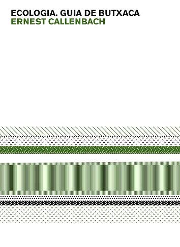 ECOLOGIA.GUIA DE BUTXACA | 9788475029030 | CALLENBACH,ERNEST | Llibreria Geli - Llibreria Online de Girona - Comprar llibres en català i castellà