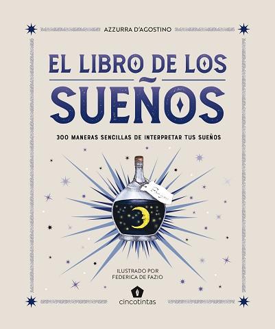 EL LIBRO DE LOS SUEÑOS | 9788419043481 | D’AGOSTINO, AZZURRA | Llibreria Geli - Llibreria Online de Girona - Comprar llibres en català i castellà