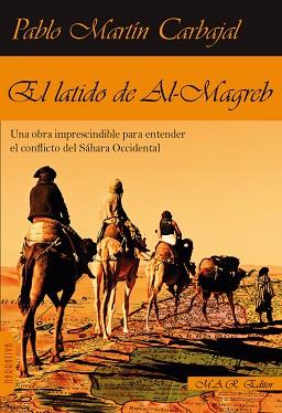 EL LATIDO DE AL-MAGREB | 9788417433574 | MARTÍN CARBAJAL,PABLO | Llibreria Geli - Llibreria Online de Girona - Comprar llibres en català i castellà