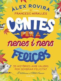 CONTES PER A NENES I NENS FELIÇOS | 9788418134111 | ROVIRA,ÁLEX/MIRALLES,FRANCESC | Llibreria Geli - Llibreria Online de Girona - Comprar llibres en català i castellà