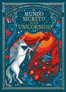 EL MUNDO SECRETO DE LOS UNICORNIOS | 9788419507778 | SHAW,MAY/KISTER, KRISTINA | Libreria Geli - Librería Online de Girona - Comprar libros en catalán y castellano