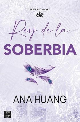 PECADOS-2.REY DE LA SOBERBIA | 9788408293576 | HUANG, ANA | Llibreria Geli - Llibreria Online de Girona - Comprar llibres en català i castellà