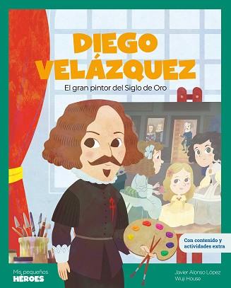 DIEGO VELÁZQUEZ | 9788413614120 | ALONSO LÓPEZ, JAVIER/WUJI HOUSE | Llibreria Geli - Llibreria Online de Girona - Comprar llibres en català i castellà