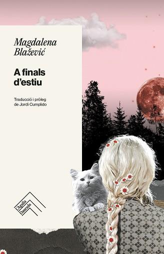 A FINALS D'ESTIU | 9788419515087 | BLAZEVIC,MAGDALENA | Llibreria Geli - Llibreria Online de Girona - Comprar llibres en català i castellà