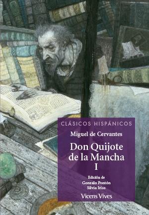 DON QUIJOTE DE LA MANCHA(PARTE-1.CLASICOS HISPANICOS) | 9788468222196 | CERVANTES SAAVEDRA,MIGUEL/PONTON GIJON, GONZALO | Llibreria Geli - Llibreria Online de Girona - Comprar llibres en català i castellà