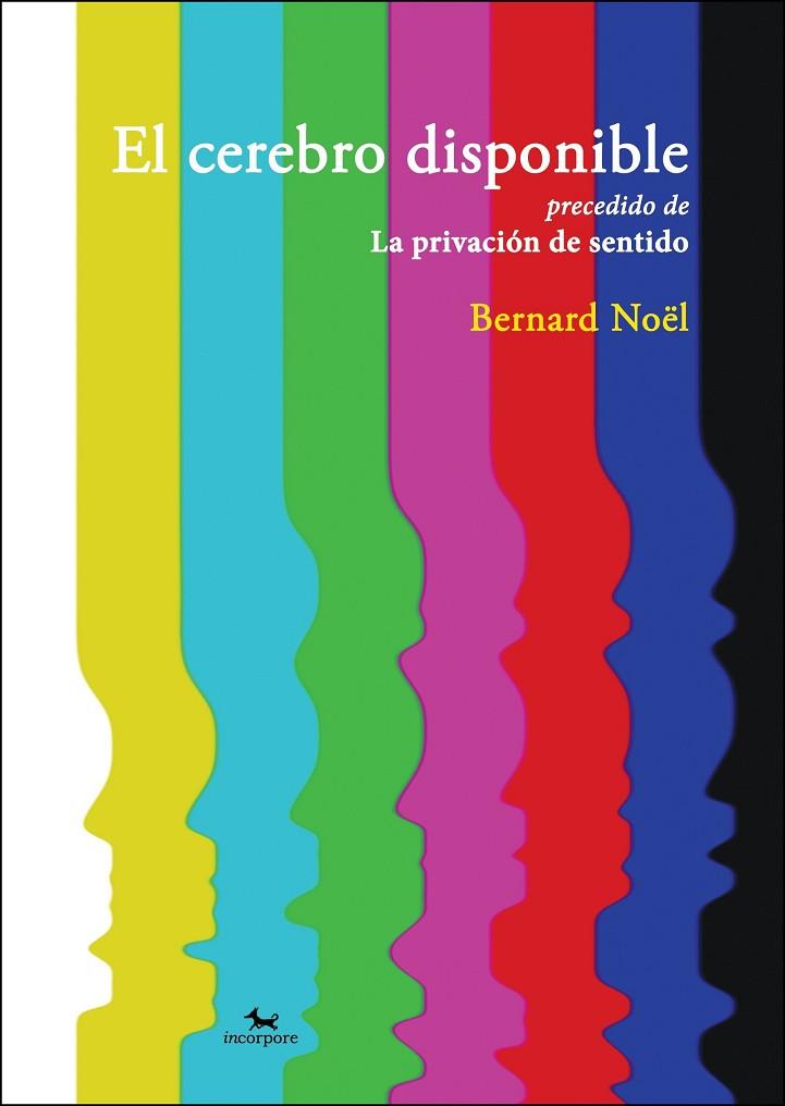 EL CEREBRO DISPONIBLE | 9788494510854 | NOËL,BERNARD | Llibreria Geli - Llibreria Online de Girona - Comprar llibres en català i castellà