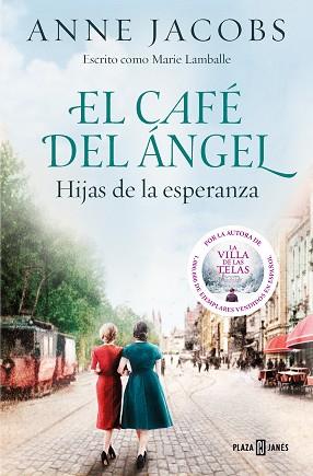 EL CAFÉ DEL ÁNGEL-3.HIJAS DE LA ESPERANZA  | 9788401025488 | JACOBS, ANNE | Llibreria Geli - Llibreria Online de Girona - Comprar llibres en català i castellà