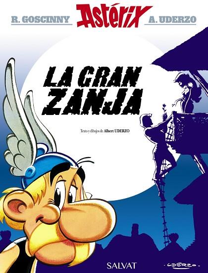 LA GRAN ZANJA | 9788469602720 | GOSCINNY,R./UDERZO,A. | Libreria Geli - Librería Online de Girona - Comprar libros en catalán y castellano