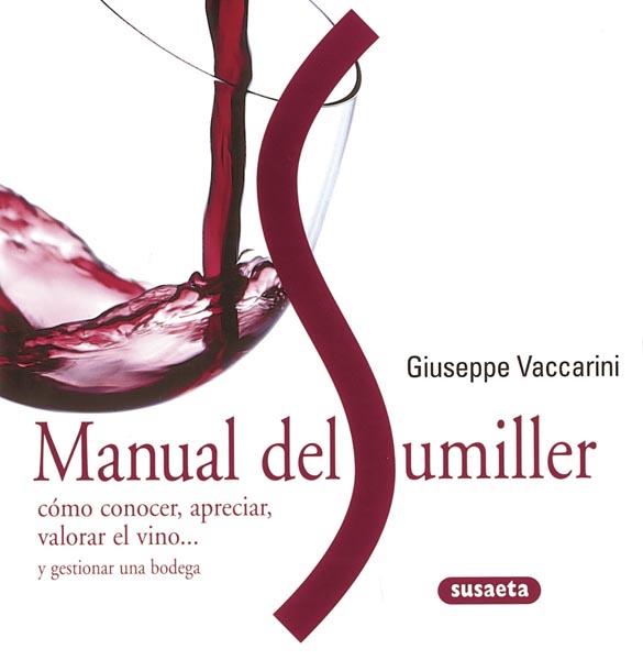 MANUAL DEL SUMILLER | 9788430568819 | VACCARINI,GIUSEPPE | Llibreria Geli - Llibreria Online de Girona - Comprar llibres en català i castellà