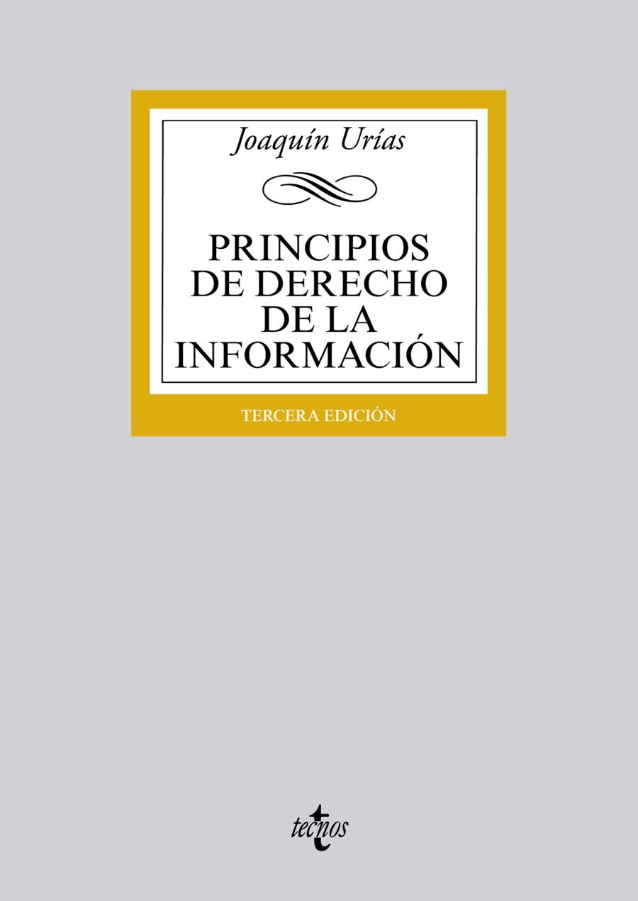 PRINCIPIOS DE DERECHO DE LA INFORMACIÓN (3ªED/2014) | 9788430963003 | URÍAS,JOAQUÍN | Llibreria Geli - Llibreria Online de Girona - Comprar llibres en català i castellà