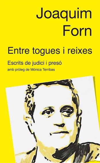 ENTRE TOGUES I REIXES.ESCRITS  DE JUDICI I PRESÓ | 9788441232051 | FORN,JOAQUIM | Libreria Geli - Librería Online de Girona - Comprar libros en catalán y castellano