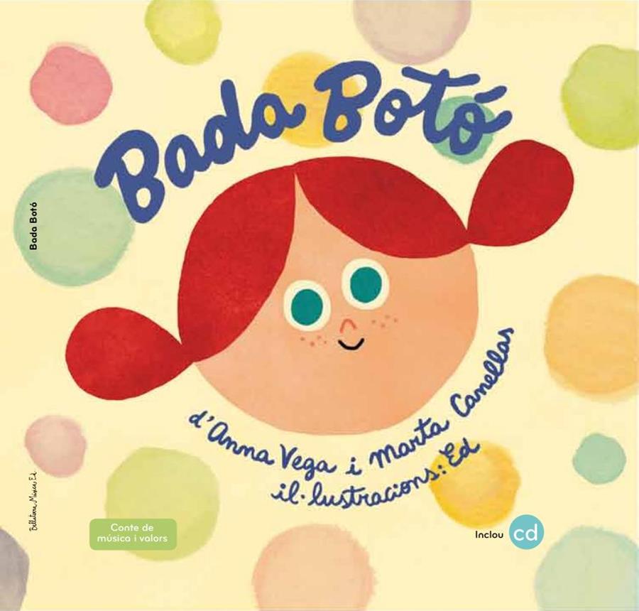 BADA BOTó | 9788494555701 | VEGA,ANNA/CANELLAS,MARTA | Llibreria Geli - Llibreria Online de Girona - Comprar llibres en català i castellà