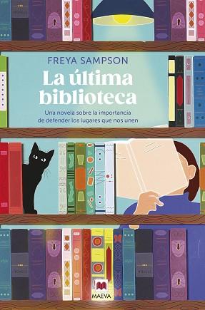 LA ÚLTIMA BIBLIOTECA | 9788419638786 | SAMPSON, FREYA | Llibreria Geli - Llibreria Online de Girona - Comprar llibres en català i castellà