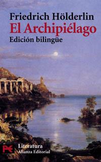 EL ARCHIPIELAGO(EDICION BILINGUE) | 9788420639390 | HOLDERLIN,FRIEDRICH | Llibreria Geli - Llibreria Online de Girona - Comprar llibres en català i castellà