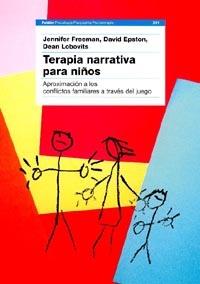 TERAPIA NARRATIVA PARA NIÑOS | 9788449310560 | FREEMAN,JENIFER/EPSTON,DAVID/LOBOVITS,D. | Llibreria Geli - Llibreria Online de Girona - Comprar llibres en català i castellà