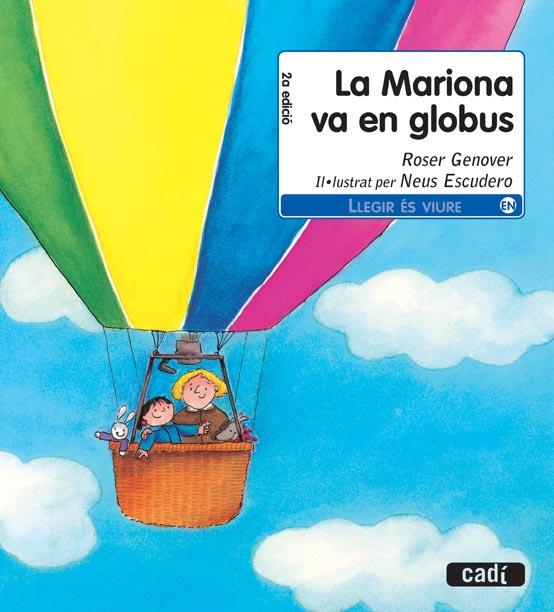 LA MARIONA VA EN GLOBUS 2ED | 9788447440344 | GENOVER,ROSER | Llibreria Geli - Llibreria Online de Girona - Comprar llibres en català i castellà