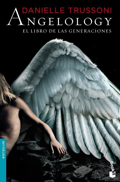 ANGELOLOGY.EL LIBRO DE LAS GENERACIONES | 9788408102960 | TRUSSONI,DANIELLE | Llibreria Geli - Llibreria Online de Girona - Comprar llibres en català i castellà