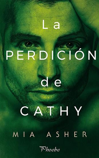 LA PERDICIóN DE CATHY | 9788416970742 | ASHER,MIA | Llibreria Geli - Llibreria Online de Girona - Comprar llibres en català i castellà