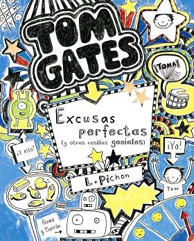 TOM GATES-2.EXCUSAS PERFECTAS (Y OTRAS COSILLAS GENIALES) | 9788421687659 | PICHON,LIZ | Llibreria Geli - Llibreria Online de Girona - Comprar llibres en català i castellà