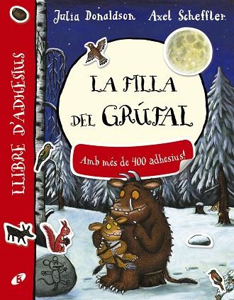 LA FILLA DEL GRÚFAL.LLIBRE D'ADHESIUS | 9788499068428 | DONALDSON,JULIA | Llibreria Geli - Llibreria Online de Girona - Comprar llibres en català i castellà