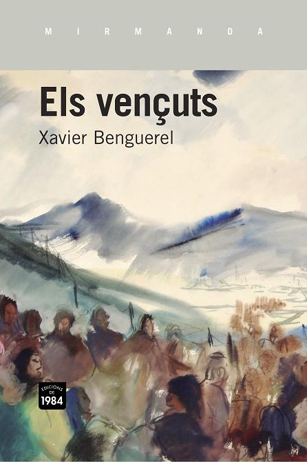 ELS VENÇUTS | 9788415835257 | BENGUEREL,XAVIER | Llibreria Geli - Llibreria Online de Girona - Comprar llibres en català i castellà