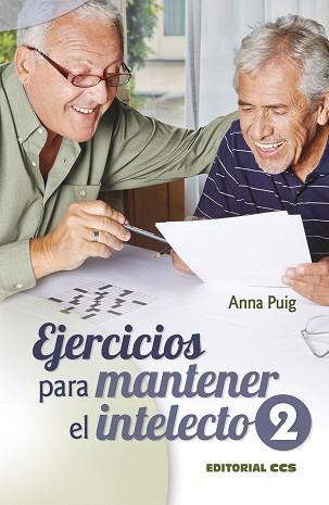 EJERCICIOS PARA MANTENER EL INTELECTO-2 | 9788490233351 | PUIG ALEMAN, ANNA | Libreria Geli - Librería Online de Girona - Comprar libros en catalán y castellano