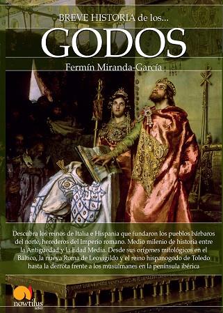 BREVE HISTORIA DE LOS GODOS | 9788499677361 | MIRANDA GARCÍA,FERMÍN | Llibreria Geli - Llibreria Online de Girona - Comprar llibres en català i castellà