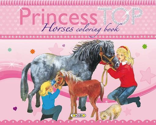 PRINCESS TOP HORSES COLORING BOOK | 9788490370735 | TODOLIBRO,EQUIPO | Llibreria Geli - Llibreria Online de Girona - Comprar llibres en català i castellà