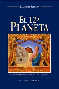 EL 12º PLANETA | 9788477208600 | SITCHIN,ZECHARIA | Llibreria Geli - Llibreria Online de Girona - Comprar llibres en català i castellà