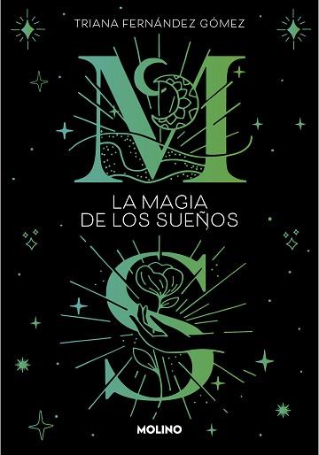 LA MAGIA DE LOS SUEÑOS | 9788427240438 | FERNÁNDEZ GÓMEZ, TRIANA | Libreria Geli - Librería Online de Girona - Comprar libros en catalán y castellano