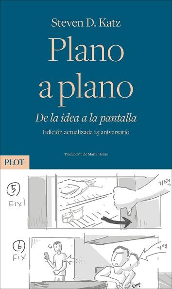 PLANO A PLANO.DE LA IDEA A LA PANTALLA | 9788486702915 | KATZ,STEVEN DOUGLAS | Llibreria Geli - Llibreria Online de Girona - Comprar llibres en català i castellà