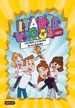 ITARTE VLOGS FAMILY-2.LOS ITARTE Y EL SECRETO DE LOS DUENDES | 9788408251866 | ITARTE | Llibreria Geli - Llibreria Online de Girona - Comprar llibres en català i castellà