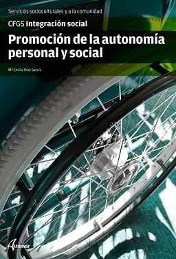 PROMOCIÓN DE LA AUTONOMÍA PERSONAL | 9788415309833 | DIAZ,M.E. | Llibreria Geli - Llibreria Online de Girona - Comprar llibres en català i castellà