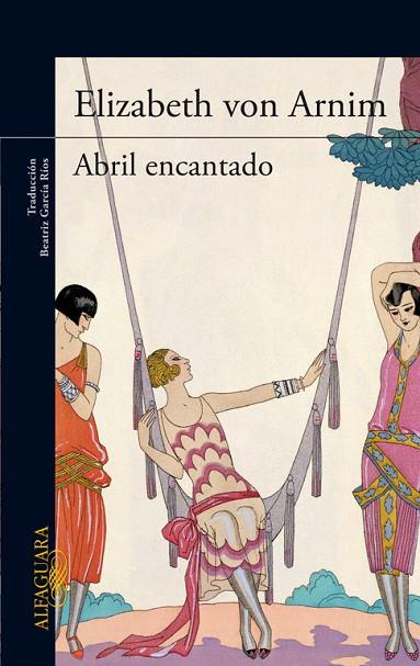 ABRIL ENCANTADO | 9788420416854 | VON ARNIM,ELIZABETH | Libreria Geli - Librería Online de Girona - Comprar libros en catalán y castellano