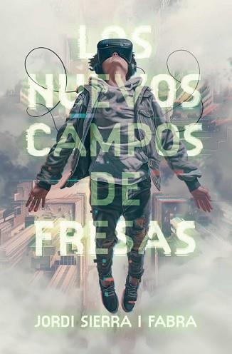 LOS NUEVOS CAMPOS DE FRESAS | 9788411827423 | SIERRA I FABRA, JORDI | Libreria Geli - Librería Online de Girona - Comprar libros en catalán y castellano