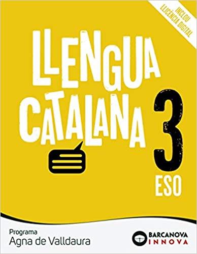 LLENGUA CATALANA(TERCER D'ESO.PROGRAMA AGNA DE VALLDAURA) | 9788448950378 | Llibreria Geli - Llibreria Online de Girona - Comprar llibres en català i castellà