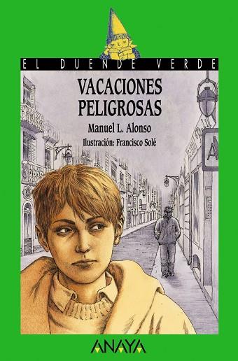 VACACIONES PELIGROSAS | 9788466716420 | ALONSO,MANUEL L. | Llibreria Geli - Llibreria Online de Girona - Comprar llibres en català i castellà